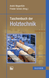 Abbildung von: Taschenbuch der Holztechnik - Hanser