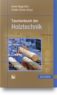 Abbildung von: Taschenbuch der Holztechnik - Hanser