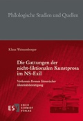 Cover: Die Gattungen der nicht-fiktionalen Kunstprosa im NS-Exil - Erich Schmidt Verlag