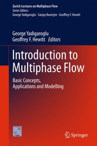 Enlarge image Cover: Introduction to Multiphase Flow - Springer
