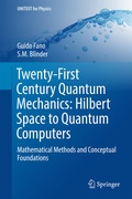 Cover: Twenty-First Century Quantum Mechanics: Hilbert Space to Quantum Computers - Springer