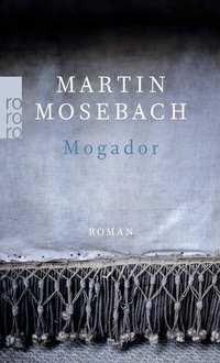 Abbildung von: Mogador - Rowohlt Taschenbuch