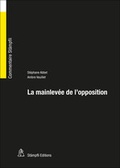 Cover: La mainlev&eacute;e de l'opposition - St&auml;mpfli Verlag