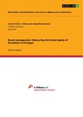 Cover: Brand management. Measuring the brand equity of Decathlon in Portugal - GRIN Verlag