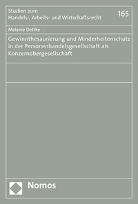Abbildung von: Gewinnthesaurierung und Minderheitenschutz in der Personenhandelsgesellschaft als Konzernobergesellschaft - Nomos