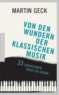 Abbildung von: Von den Wundern der klassischen Musik - Pantheon