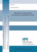 Cover: Blutspurenmusteranalyse aus (kriminal-) polizeilicher Sicht - Verlag f&uuml;r Polizeiwissenschaft