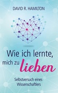 Cover: Wie ich lernte, mich zu lieben - L.E.O. Verlag