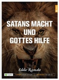 Cover: Satans Macht und Gottes Hilfe - rigatio Stiftung