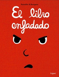 Enlarge image Cover: El Libro Enfadado - Lectorum Publications Inc