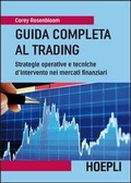 Cover: Guida completa al trading. Strategie operative e tecniche d'intervento nei mercati finanziari - Economia;Hoepli