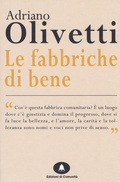 Cover: Le fabbriche di bene - Humana Civilitas;Edizioni di Comunit&agrave;
