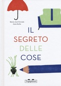 Cover: Il segreto delle cose - Parola magica;TopiPittori