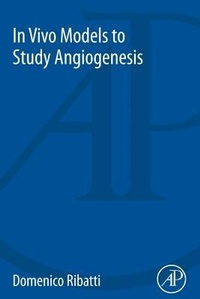 Enlarge image Cover: In Vivo Models to Study Angiogenesis - Academic Press