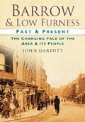 Cover: Barrow and Low Furness - The History Press Ltd