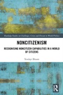 Cover: Noncitizenism - Routledge