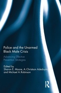 Cover: Police and the Unarmed Black Male Crisis - Routledge