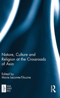 Cover: Nature, Culture and Religion at the Crossroads of Asia - Routledge