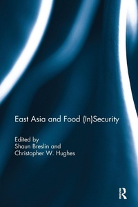 Enlarge image Cover: East Asia and Food (In)Security - Routledge