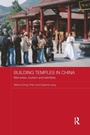 Cover: Building Temples in China - Routledge