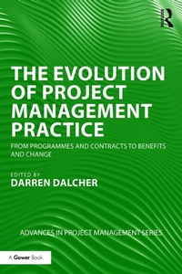 Abbildung von: The Evolution of Project Management Practice - Routledge