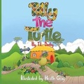 Cover: Tilly the Turtle - MacLaren-Cochrane Publishing