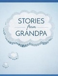 Cover: Stories from Grandpa - Blurb