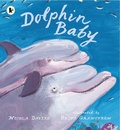 Cover: Dolphin Baby - Walker Books Ltd