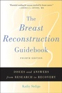 Cover: The Breast Reconstruction Guidebook - Johns Hopkins University Press