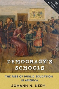 Enlarge image Cover: Democracy's Schools - Johns Hopkins University Press