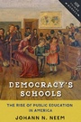 Cover: Democracy's Schools - Johns Hopkins University Press