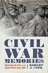 Enlarge image Cover: Civil War Memories - Johns Hopkins University Press
