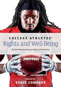 Cover: College Athletes' Rights and Well-Being - Johns Hopkins University Press