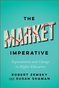 Enlarge image Cover: The Market Imperative - Johns Hopkins University Press