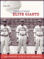 Cover: The Baltimore Elite Giants - Johns Hopkins University Press