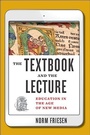 Cover: The Textbook and the Lecture - Johns Hopkins University Press