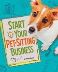 Cover: Start Your Pet-Sitting Business - Raintree