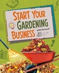 Cover: Start Your Gardening Business - Raintree