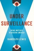 Cover: Under Surveillance - University of Texas Press