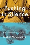 Cover: Pushing in Silence - University of Texas Press