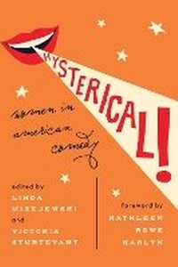 Enlarge image Cover: Hysterical! - University of Texas Press