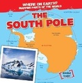 Cover: The South Pole - Gareth Stevens Publishing
