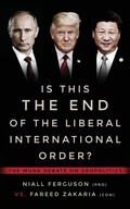Cover: Is This the End of the Liberal International Order? - House of Anansi Press Ltd ,Canada