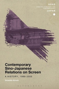 Enlarge image Cover: Contemporary Sino-Japanese Relations on Screen - Bloomsbury Academic