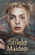 Cover: Shield Maiden - Bloomsbury Education