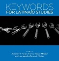 Cover: Keywords for Latina/o Studies - New York University Press