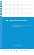 Cover: The Augustinian Alternative - Fortress Press,U.S.