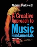 Cover: A Creative Approach to Music Fundamentals - Cengage Learning, Inc