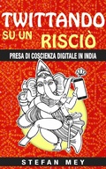 Cover: Twittando su un risci&ograve;. - Babelcube Inc.