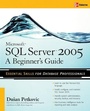Cover: Microsoft SQL Server 2005: A Beginner''s Guide - Osborne/McGraw-Hill